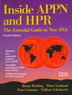 Inside APPN: The Essential Guide to the New SNA cover