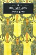 Saint Joan A Chronicle Play in Six Scenes and an Epilogue cover