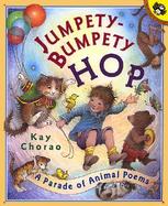 Jumpety-Bumpety Hop: A Parade of Animal Poems cover