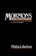 Mormons and the Bible The Place of the Latter-Day Saints in American Religion cover