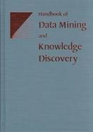Handbook of Data Mining and Knowledge Discovery cover