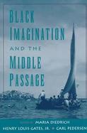 Black Imagination and the Middle Passage cover