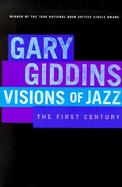 Visions of Jazz The First Century cover