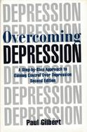 Overcoming Depression A Step-By-Step Approach to Gaining Control over Depression cover