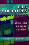 File Structures An Object-Oriented Approach With C++ cover