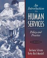 An Introduction to Human Services: Policy and Practice cover