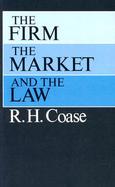 The Firm, the Market, and the Law cover