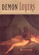 Demon Lovers Witchcraft, Sex, and the Crisis of Belief cover