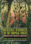 Medicinal Resources of the Tropical Forest Biodiversity and Its Importance to Human Health cover
