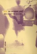 Mind in Everyday Life and Cognitive Science cover