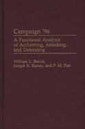 Campaign '96 A Functional Analysis of Acclaiming, Attacking, and Defending cover