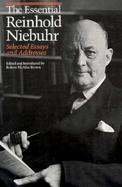 The Essential Reinhold Niebuhr Selected Essays and Addresses cover