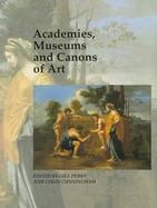 Academies, Museums and Canons of Art cover