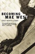 Becoming Mae West cover