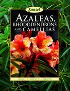 Azaleas, Rhododendrons and Camellias cover