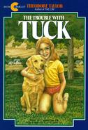 The Trouble with Tuck cover