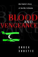 Blood and Vengeance: One Family's Story of the War in Bosnia cover