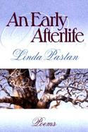 An Early Afterlife Poems cover