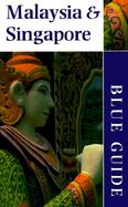 Blue Guide Malaysia & Singapore cover