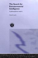 The Search for Extraterrestrial Intelligence A Philosophical Inquiry cover