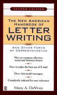 The New American Handbook of Letter Writing And Other Forms of Correspondence cover
