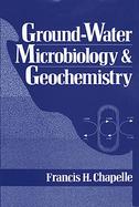 Ground-Water Microbiology and Geochemistry cover