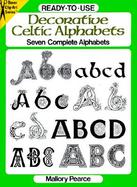 Ready-To-Use Decorative Celtic Alphabets Seven Complete Alphabets cover