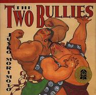 The Two Bullies cover