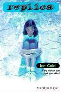 Ice Cold: A Big Mouth Can Get You Killed! cover