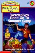 Werewolves Don't Go to Summer Camp cover