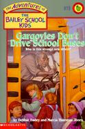 Gargoyles Don't Drive School Buses cover