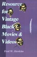 Resource for Vintage Black Movies & Videos cover
