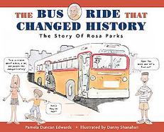 The Bus Ride That Changed History The Story Of Rosa Parks cover