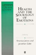 Health and the Sociology of Emotions cover