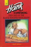 The Case of the Black-Hooded Hangmans cover