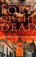 Lord of the Dead The Secret History of Byron cover