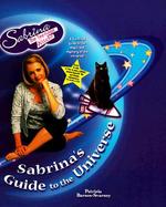 Sabrina's Guide to the Universe cover