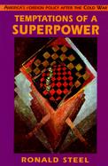 Temptations of a Superpower cover