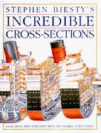 Stephen Biesty's Incredible Cross-Sections cover