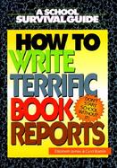 How to Write Terrific Book Reports cover