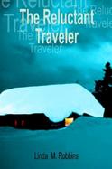 The Reluctant Traveler cover