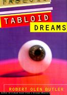 Tabloid Dreams: Stories cover