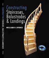 Constructing Staircases, Balustrades & Landings cover