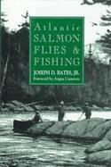 Atlantic Salmon Flies and Fishing cover