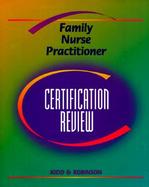 Family Nurse Practitioner Certification Review cover