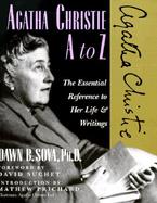 Agatha Christie A to Z The Essential Reference to Her Life and Writings cover