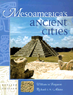 Mesoamerica's Ancient Cities Aerial Views of Pre-Columbian Ruins in Mexico, Guatemala, Belize, and Honduras cover