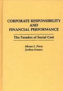 Corporate Responsibility and Financial Performance The Paradox of Social Cost cover