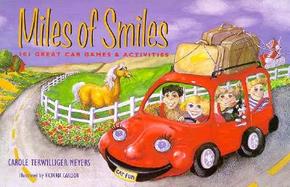 Miles of Smiles 101 Great Car Games & Activities cover