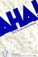 Aha! The Realization Book cover